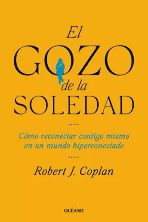 EL GOZO DE LA SOLEDAD
