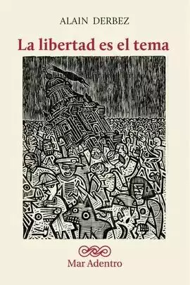 LA LIBERTAD ES EL TEMA