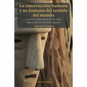 CONSTRUCCION HUMANA Y NO HUMANA DEL SENTIDO DEL MUNDO. LA