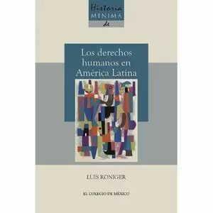 HISTORIA MINIMA DE LOS DERECHOS HUMANOS