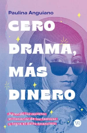 CERO DRAMA, MÁS DINERO