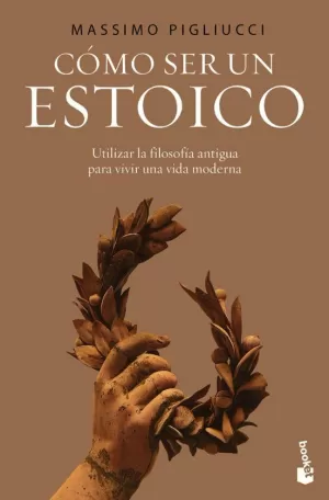 CÓMO SER UN ESTOICO