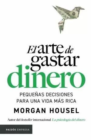 EL ARTE DE GASTAR DINERO