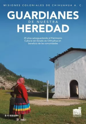 GUARDIANES DE NUESTRA HEREDAD