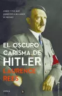 EL OSCURO CARISMA DE HITLER