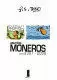 ASUNTOS MONEROS: CARTAS 1997-2009