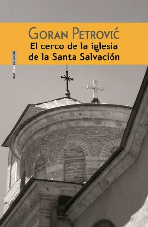 CERCO DE LA IGLESIA DE LA SANTA SALVACIÓN, EL