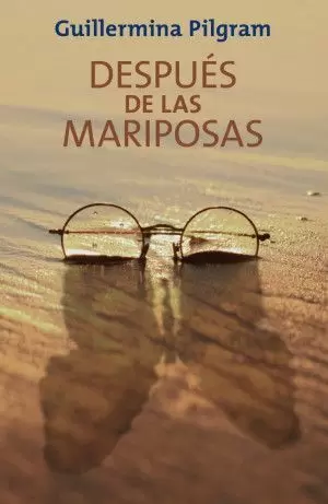 DESPUÉS DE LAS MARIPOSAS