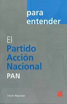 PARTIDO ACCIÓN NACIONAL, EL -
