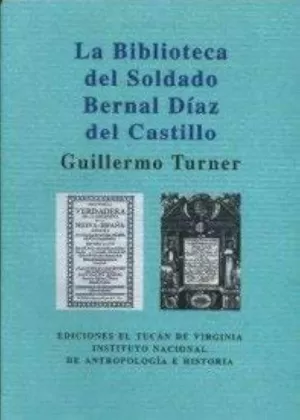 LA BIBLIOTECA DEL SOLDADO BERNAL DÍAZ DEL CASTILLO