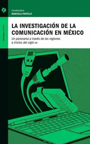 LA INVESTIGACIÓN DE LA COMUNICACIÓN EN MÉXICO