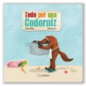 TODO POR UNA CODORNIZ