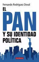EL PAN Y SU IDENTIDAD POLÍTICA