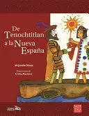 DE TENOCHTITLAN A LA NUEVA ESPAÑA