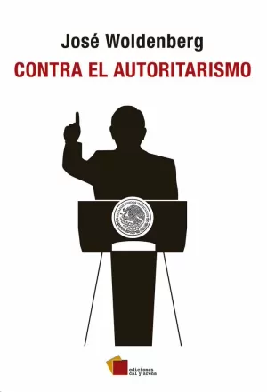 CONTRA EL AUTORITARISMO