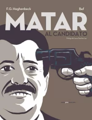 MATAR AL CANDIDATO