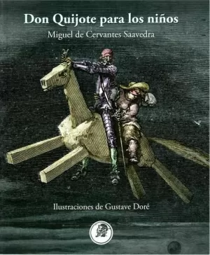 DON QUIJOTE PARA LOS NIÑOS (ESPAÑOL)