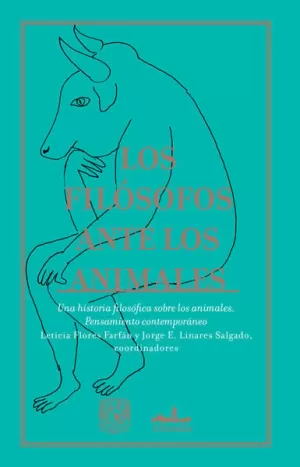 LOS FILÓSOFOS ANTE LOS ANIMALES III