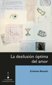 LA DESILUSIÓN ÓPTIMA DEL AMOR: CUENTOS