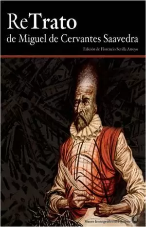 RETRATO DE MIGUEL DE CERVANTES SAAVEDRA