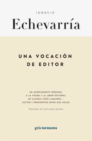 UNA VOCACIÓN DE EDITOR