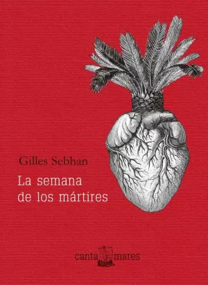 LA SEMANA DE LOS MÁRTIRES