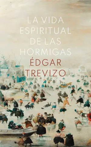 LA VIDA ESPIRITUAL DE LAS HORMIGAS