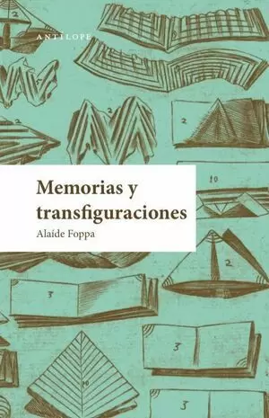 MEMORIAS Y TRANSFIGURACIONES