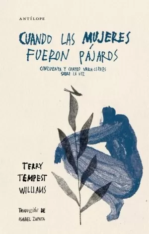 CUANDO LAS MUJERES FUERON PÁJAROS