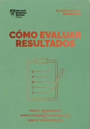 CÓMO EVALUAR RESULTADOS. SERIE MANAGEMENT EN 20 MINUTOS