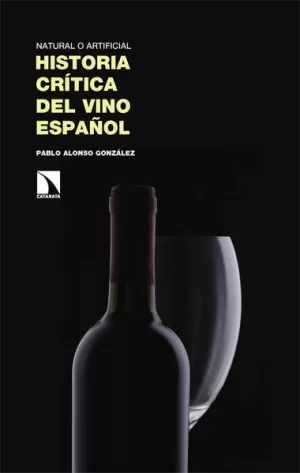 HISTORIA CRÍTICA DEL VINO ESPAÑOL