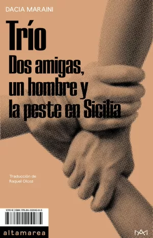 TRÍO.DOS AMIGAS,UN HOMBRE Y LA PESTE EN SICILA