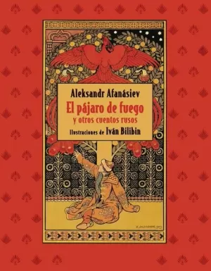 PAJARO DE FUEGO Y OTROS CUENTOS RUSOS, E
