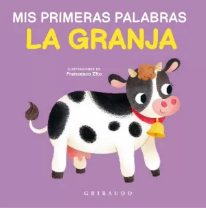 MIS PRIMERAS PALABRAS. LA GRANJA