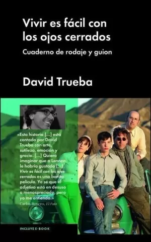 VIVIR ES FÁCIL CON LOS OJOS CERRADOS