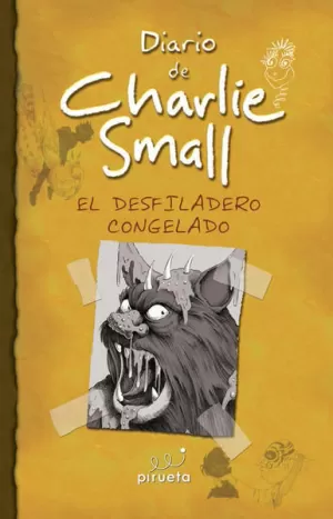 CHARLIE SMALL 6. EL DESFILADERO CONGELAD