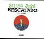 SILVIO JOSÉ: RESCATADO