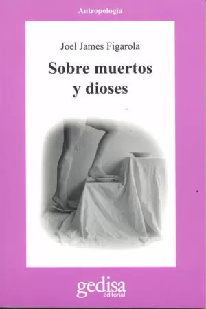 SOBRE MUERTOS Y DIOSES