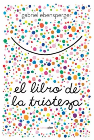 LIBRO DE LA TRISTEZA, EL