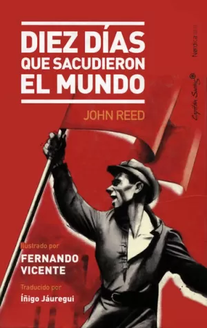 DIEZ DÍAS QUE SACUDIERON EL MUNDO