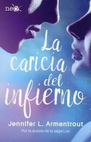 LA CARICIA DEL INFIERNO / LOS ELEMENTOS OSCUROS / VOL. 2