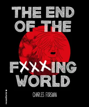 END OF THE FXXXING WORLD, THE