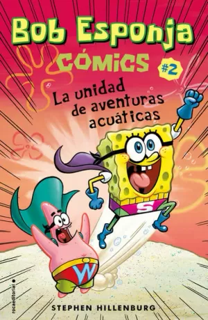 BOB ESPONJA. LA UNIDAD DE AVENTURAS ACUA