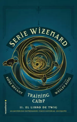 TRAINING CAMP. EL LIBRO DE TWIG (WIZENAR