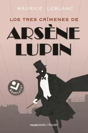 TRES CRIMENES DE ARSENE LUPIN, LOS