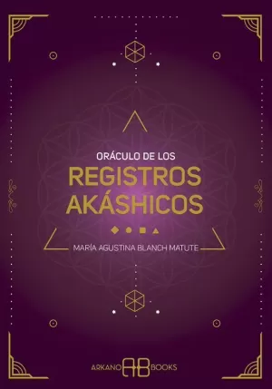 ORÁCULO DE LOS REGISTROS AKÁSHICOS (LIBRO Y CARTAS)