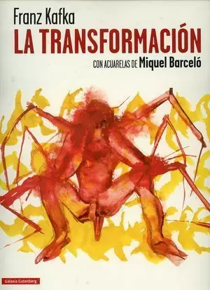 TRANSFORMACION, LA: CON ACUARELAS DE MIQUEL BARCELO