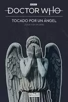 DOCTOR WHO. TOCADO POR UN ÁNGEL