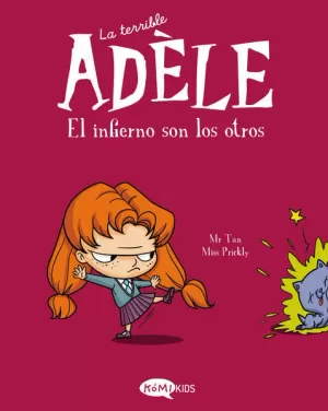 EL INFIERNO SON LOS OTROS (LA TERRIBLE ADÉLE 2)