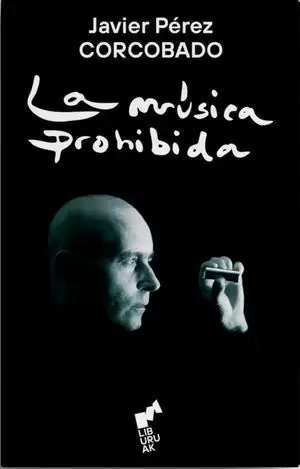 LA MÚSICA PROHIBIDA